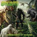 STILLBIRTH - Annihilation of Mankind CD
